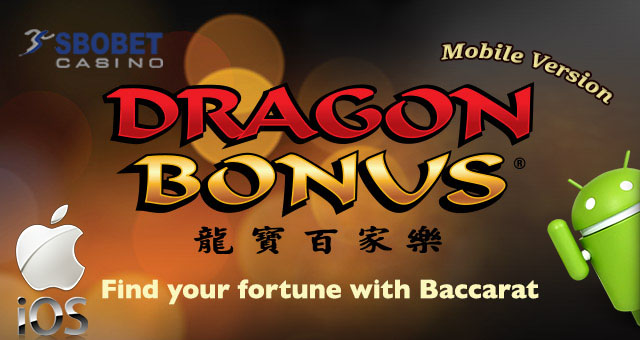 Metode Bermain Baccarat Dragon Bonus Serta Fortune Six Sbobet